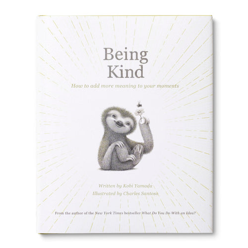 BEING KIND