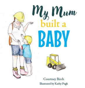 My Mum Built a Baby Book