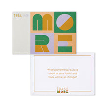 Load image into Gallery viewer, TELL ME MORE - FAMILY EDITION